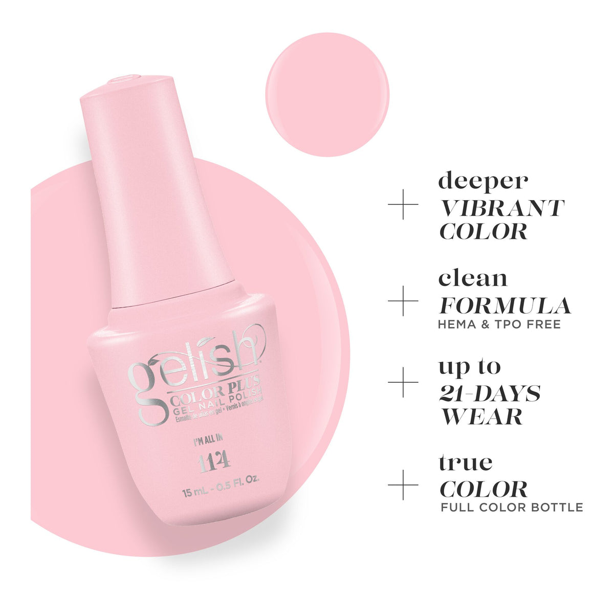 Deeper Vibrant Color, clean formula, up to 21 days wear, true color