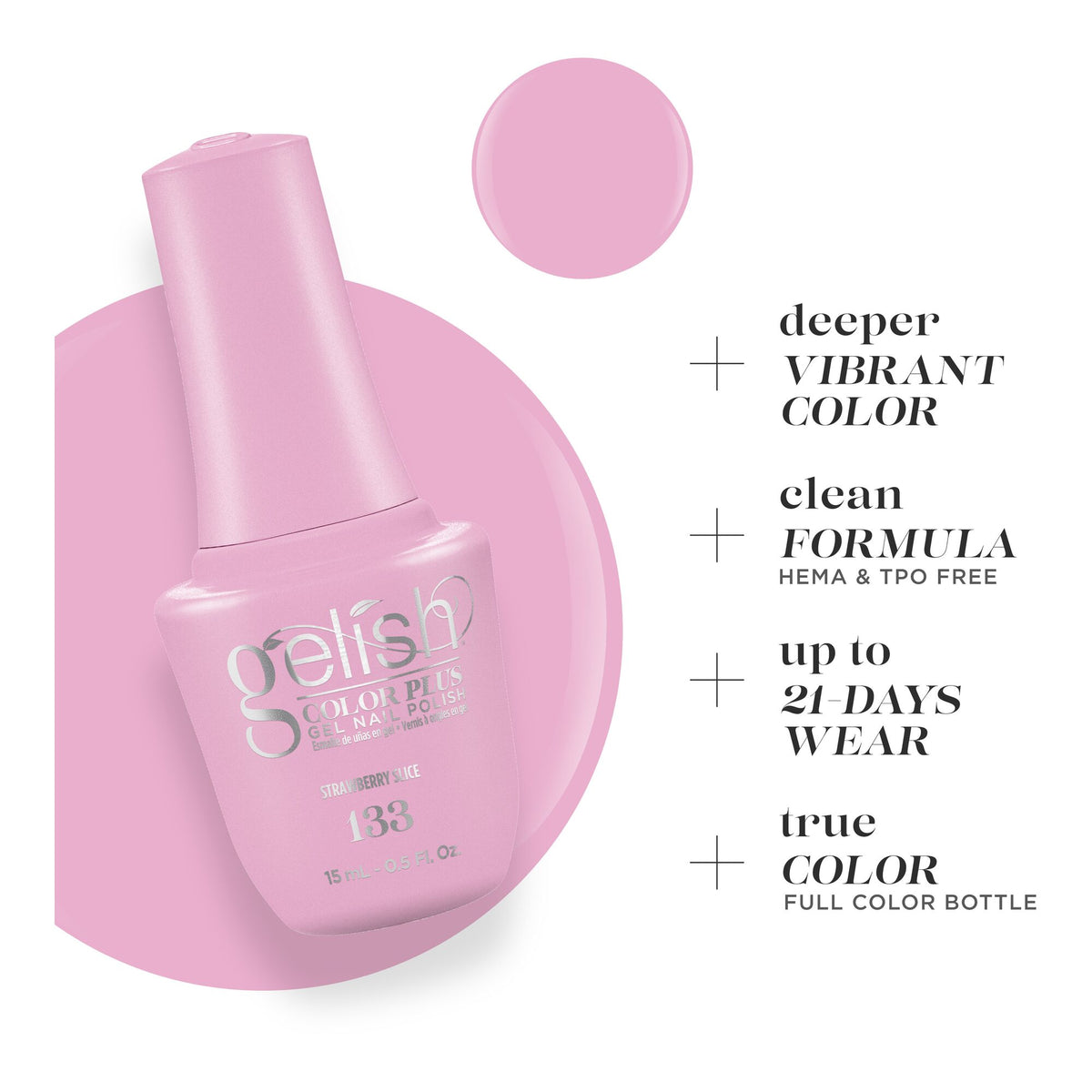 Deeper Vibrant Color, clean formula, up to 21 days wear, true color