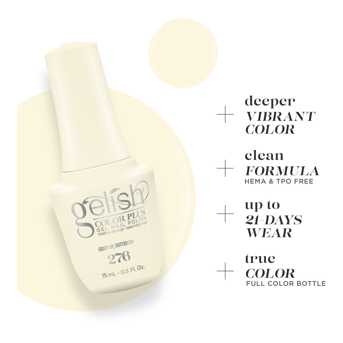 Deeper Vibrant Color, clean formula, up to 21 days wear, true color