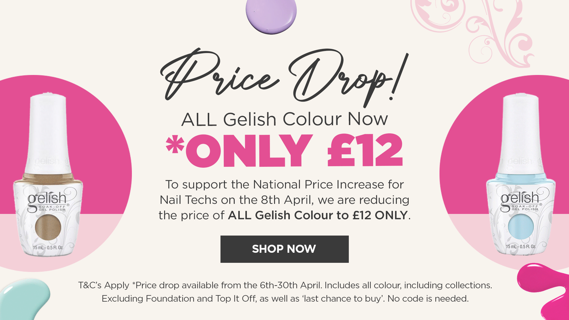 Price Drop - Gelish Colour