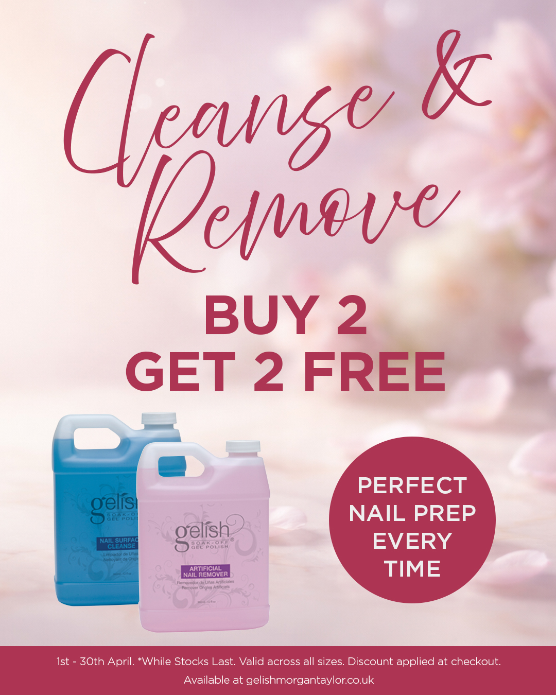 Cleanse and remove. Buy 2 get 2 free. 1st - 30th April. Whille stocks last. Discount applied at checkout.