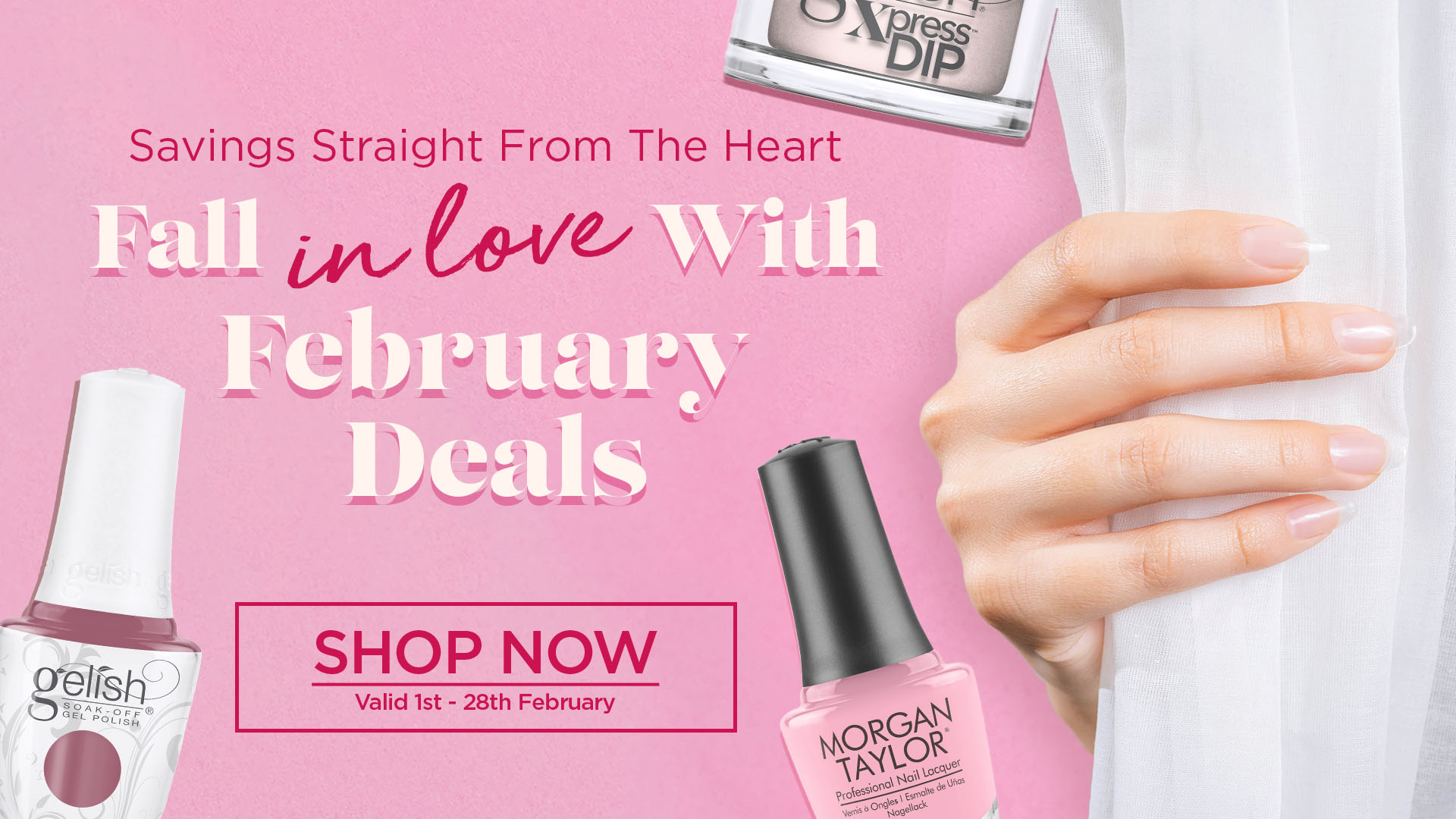 Gelish & Morgan Taylor UK - February 2025 - Deals